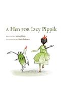 A Hen for Izzy Pippik