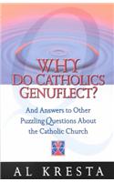 Why Do Catholics Genuflect?