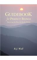 Guidebook for Perfect Beings