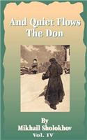 And Quiet Flows the Don: (And Quiet Flows the Don)