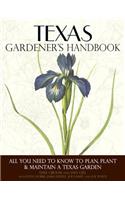 Texas Gardener's Handbook