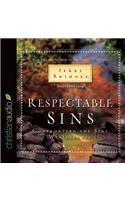 Respectable Sins: Confronting the Sins We Tolerate