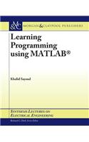 Learning Programming Using MATLAB
