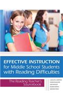 Effective Instruction for Middle School Students with Reading Difficulties