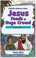 Jesus Feeds a Huge Crowd, Big Book