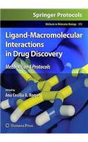 Ligand-Macromolecular Interactions in Drug Discovery
