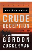 Crude Deception