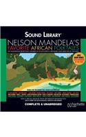 Nelson Mandela's Favorite African Folktales Lib/E