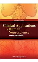 Clinical Applications of Human Neuroscience