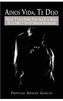 Adios Vida, Te Dejo
