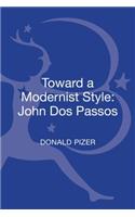 Toward a Modernist Style: John DOS Passos