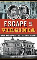 Escape to Virginia