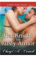 Her Knight in Rusty Armor (Siren Publishing Classic): (English)