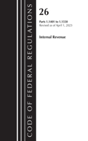 Code of Federal Regulations, Title 26 Internal Revenue 1.1401-1.1550, 2023: (Code of Federal Regulations, Title 26 Internal Revenue)