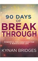 90 Days of Breakthrough