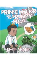 Prince Major and the Grumpy Frog