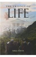 The Trilogy of Life