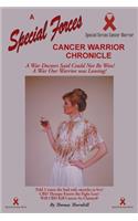 A Special Forces Cancer Warrior Chronicle