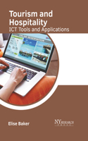 Tourism and Hospitality: ICT Tools and Applications