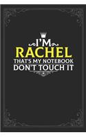 I'm Rachel that's my notebook don't touch it