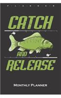 catch and Release Carp Monthly Planner