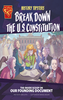 History Tipsters Break Down the U.S. Constitution