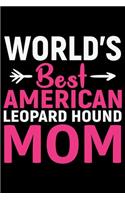 World's Best American Leopard Hound Mom