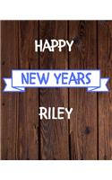 Happy New Years Riley's