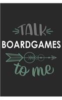 Talk BOARDGAMES To Me Cute BOARDGAMES Lovers BOARDGAMES OBSESSION Notebook A beautiful