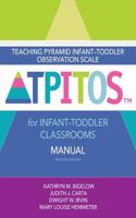 Teaching Pyramid Infant-Toddler Observation Scale (Tpitos(tm)) for Infant-Toddler Classrooms Set, Research Edition