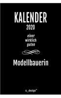 Kalender 2020 für Modellbauer / Modellbauerin: Wochenplaner / Tagebuch / Journal für das ganze Jahr: Platz für Notizen, Planung / Planungen / Planer, Erinnerungen und Sprüche