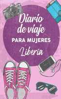 Diario De Viaje Para Mujeres Liberia: 6x9 Diario de viaje I Libreta para listas de tareas I Regalo perfecto para tus vacaciones en Liberia