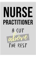 Nurse Practitioner A Cut Above The Rest