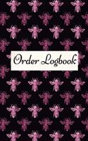 Order Logbook: Daily Log Book for Small Businesses, Customer Order Tracker.