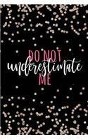 Do Not Underestimate Me: Girl Boss Notebook, Notebook Girl Boss, Boss Girl Book, Book Girl Boss, Motivational Notebook, Women's Glitter Notebook, Graduation Journal, Girl Gr