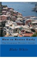 How to Retire Early