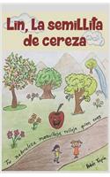 Lin La Semillita de Cereza: Tu Maravillosa Naturaleza Refleja Quien Eres