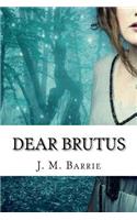 Dear Brutus