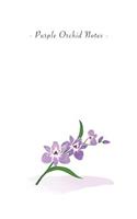 Purple Orchid Notes