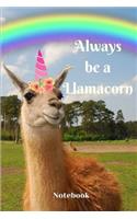 Notebook: Always Be a Llamacorn