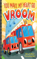 You Make My Heart Go Vroom!: (Punderland)