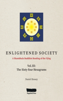 ENLIGHTENED SOCIETY A Shambhala Buddhist Reading of the Yijing