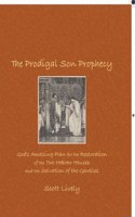 Prodigal Son Prophecy