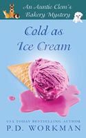 Cold as Ice Cream: (13 Auntie Clem's Bakery)