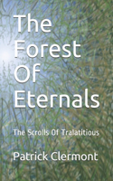 Forest Of Eternals