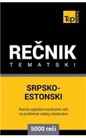 Srpsko-Estonski Tematski Recnik - 5000 Korisnih Reci