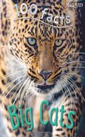 100 Facts Big Cats