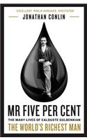 Mr Five Per Cent: The Many Lives of Calouste Gulbenkian, the World's Richest Man