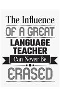 The Influence of a Great Language Teacher Can Never Be Erased