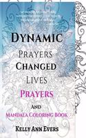 Dynamic Prayers Changed Lives